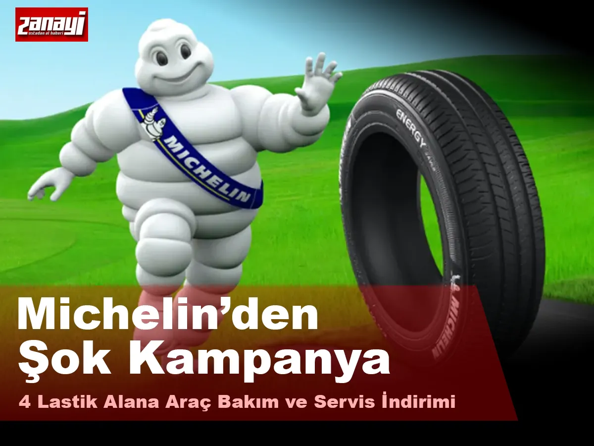 Michelin Bayilerinde 4 Lastik Alana Araç Bakım ve Servis Hizmetlerinde İndirim Fırsatı