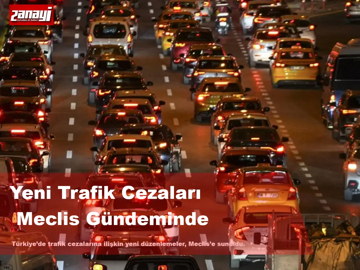 Yeni Trafik Cezaları Meclis Gündeminde