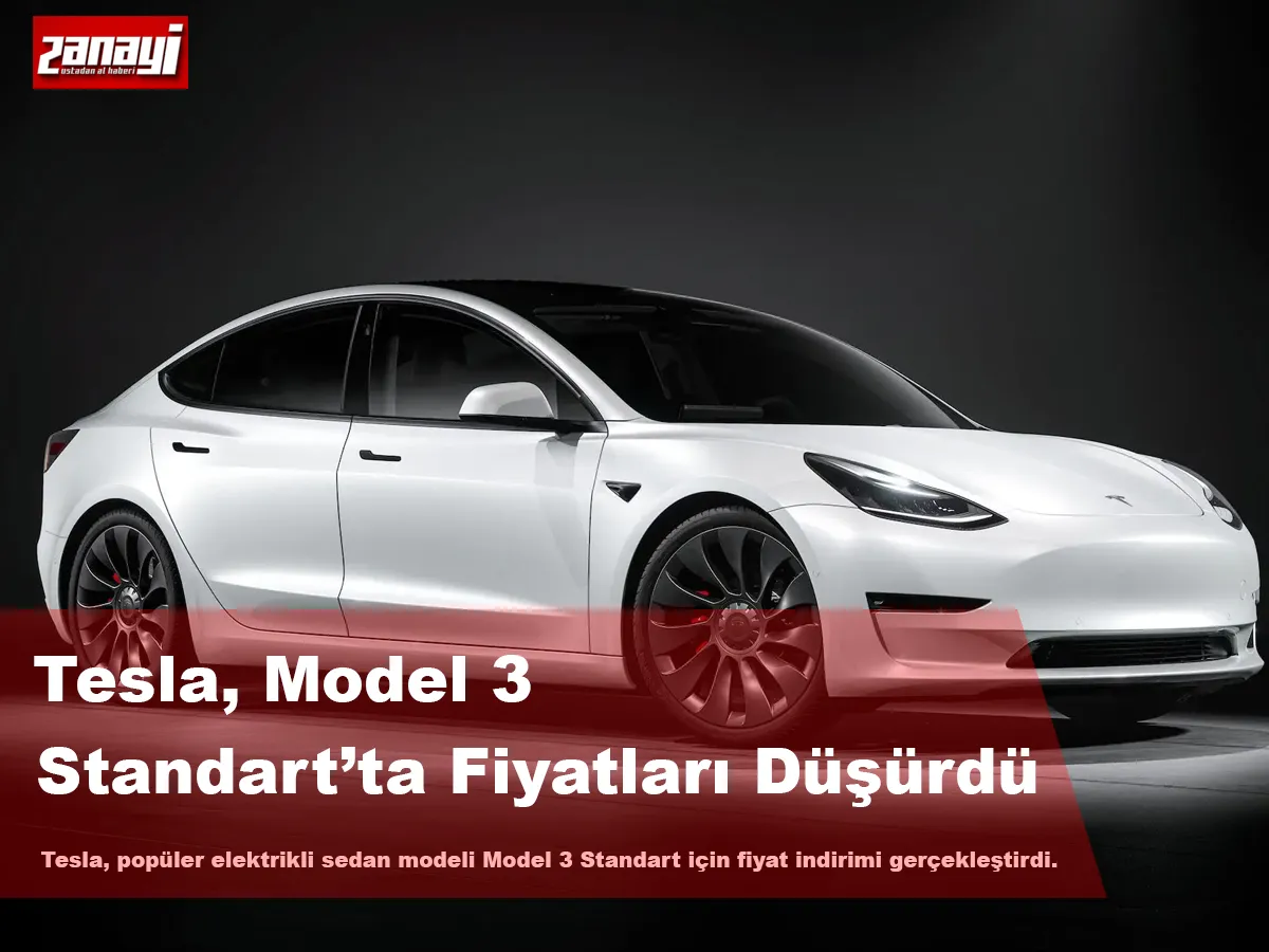Tesla, Model 3 Standart’ta Fiyatları Düşürdü