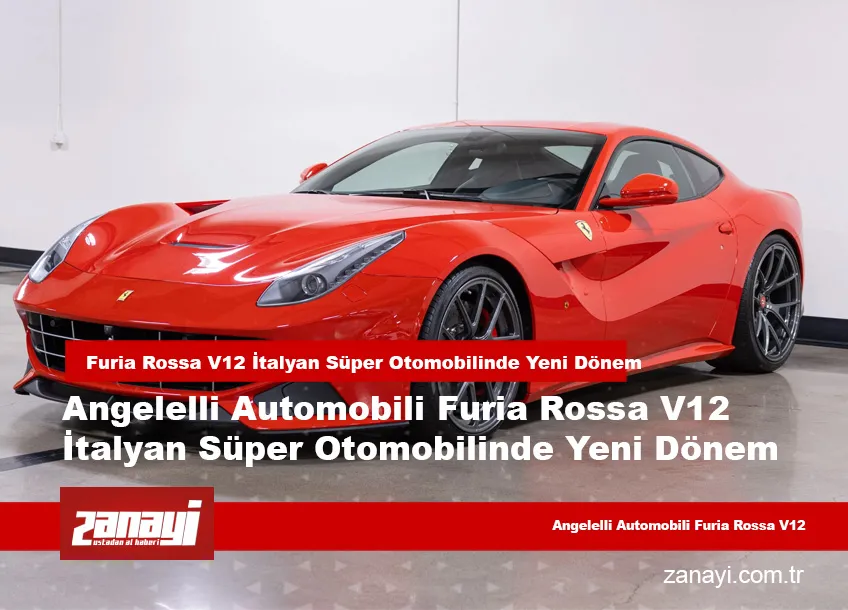 Angelelli Automobili, Furia Rossa V12 ile Süper Otomobil Dünyasında Ses Getiriyor