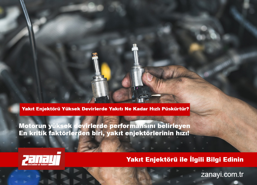 Yakıt Enjektörü Yüksek Devirlerde Yakıtı Ne Kadar Hızlı Püskürtür?