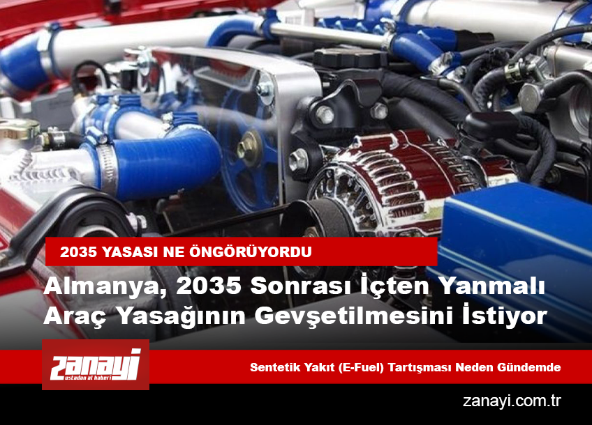 Almanya, 2035 Sonrası İçten Yanmalı Araç Yasağının Gevşetilmesini İstiyor