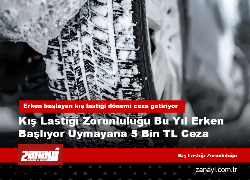 Zorunluluk Erken Geliyor Kış Lastiği Takmayana Ceza