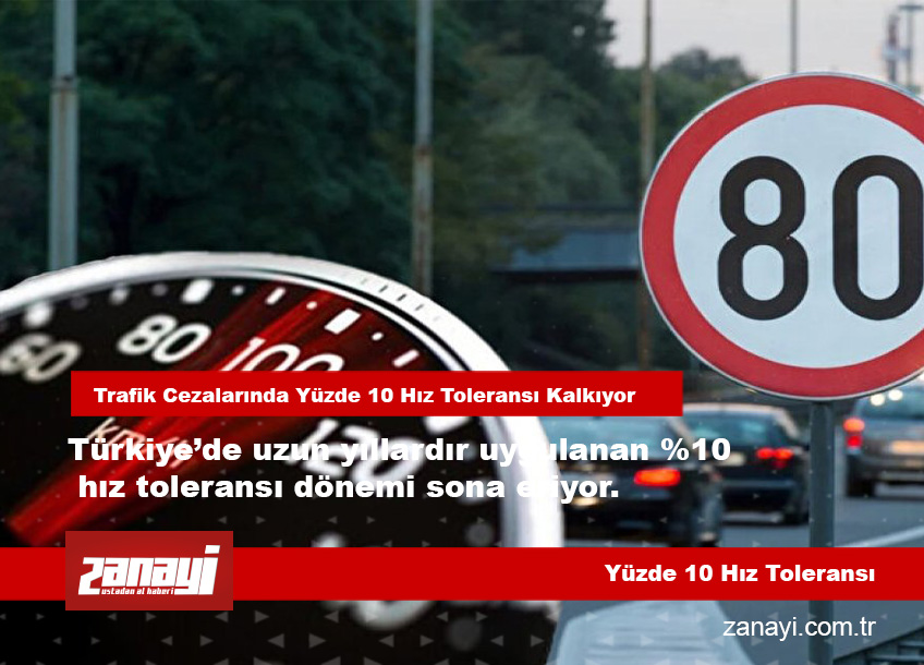 Trafik Cezalarında Yüzde 10 Hız Toleransı Kalkıyor