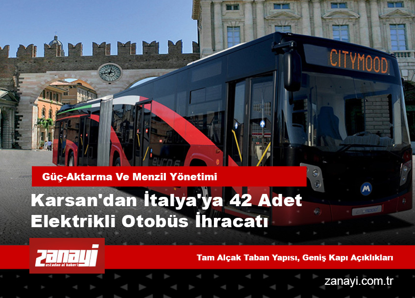 Karsan’dan İtalya’ya 42 Adet Elektrikli Otobüs İhracatı: Avrupa Hattında Yeni Bir Sıçrama