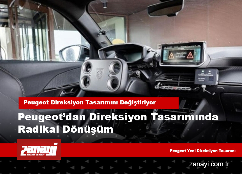 Peugeot’dan Direksiyon Tasarımında Radikal Dönüşüm