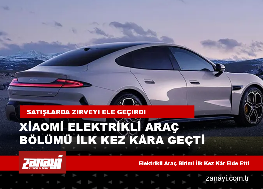 Xiaomi Elektrikli Araç Bölümü İlk Kez Kâra Geçti, 17 Serisi Rekorlara Koşuyor